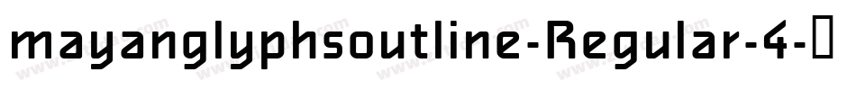 mayanglyphsoutline-Regular-4字体转换
