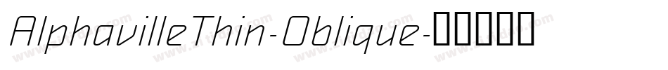 AlphavilleThin-Oblique字体转换