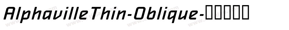 AlphavilleThin-Oblique字体转换
