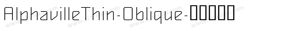 AlphavilleThin-Oblique字体转换