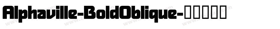 Alphaville-BoldOblique字体转换
