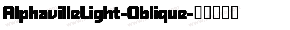 AlphavilleLight-Oblique字体转换
