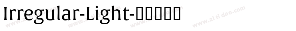 Irregular-Light字体转换