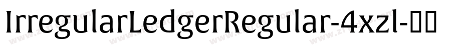 IrregularLedgerRegular-4xzl字体转换