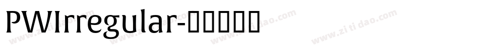 PWIrregular字体转换