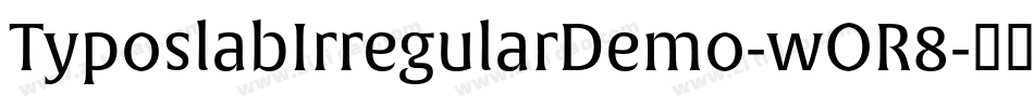 TyposlabIrregularDemo-wOR8字体转换
