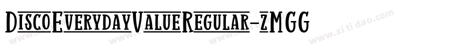 DiscoEverydayValueRegular-zMGG字体转换