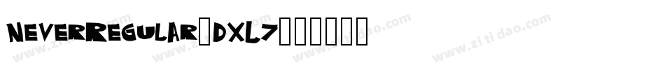 NeverRegular-dxL7字体转换