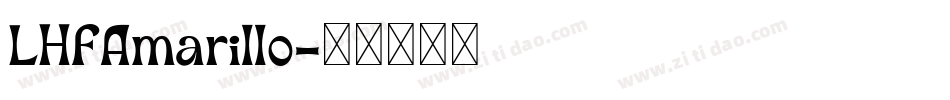 LHFAmarillo字体转换