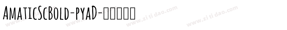 AmaticScBold-pyaD字体转换