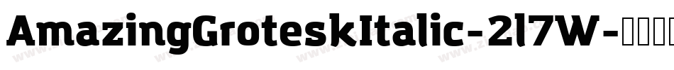 AmazingGroteskItalic-2l7W字体转换