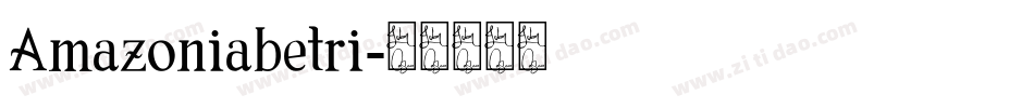 Amazoniabetri字体转换