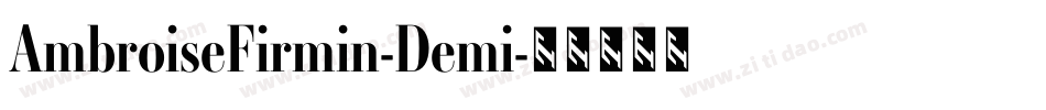 AmbroiseFirmin-Demi字体转换