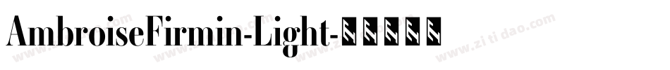 AmbroiseFirmin-Light字体转换