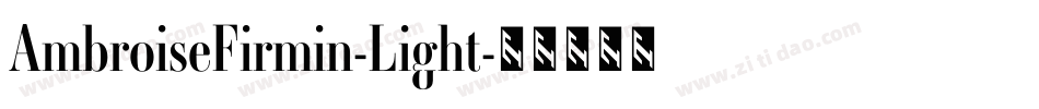AmbroiseFirmin-Light字体转换
