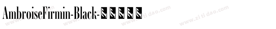 AmbroiseFirmin-Black字体转换