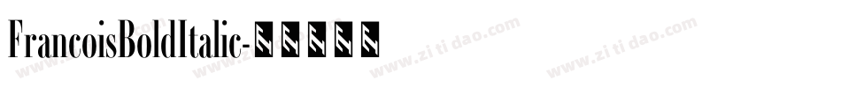 FrancoisBoldItalic字体转换