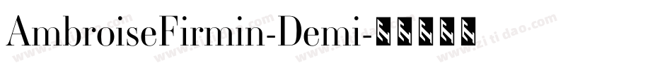 AmbroiseFirmin-Demi字体转换