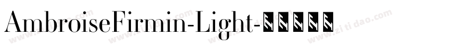 AmbroiseFirmin-Light字体转换