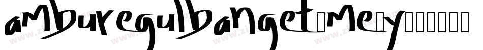 AmburegulBanget-ME2Y字体转换