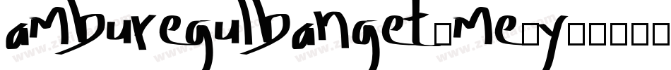 AmburegulBanget-ME2Y字体转换