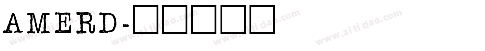 AMERD字体转换