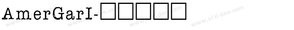 AmerGarI字体转换