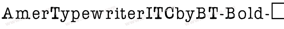 AmerTypewriterITCbyBT-Bold字体转换