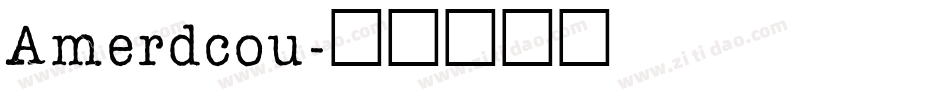 Amerdcou字体转换