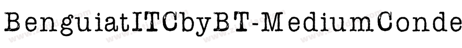 BenguiatITCbyBT-MediumCondensed字体转换