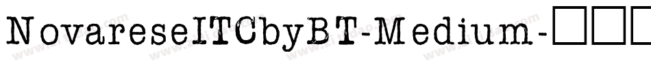 NovareseITCbyBT-Medium字体转换