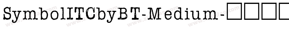 SymbolITCbyBT-Medium字体转换