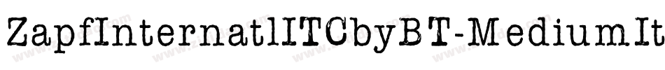 ZapfInternatlITCbyBT-MediumItal字体转换