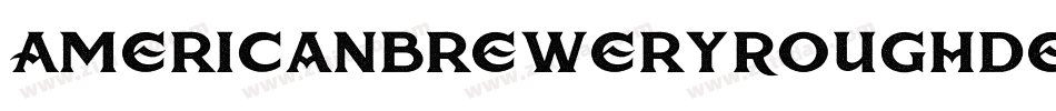 AmericanBreweryRoughDemo-B1w8字体转换