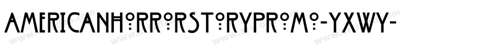 AmericanHorrorStoryPromo-YxWy字体转换