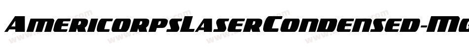 AmericorpsLaserCondensed-MgZr字体转换