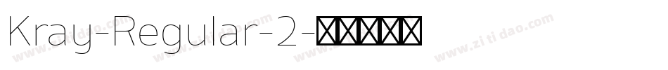 Kray-Regular-2字体转换