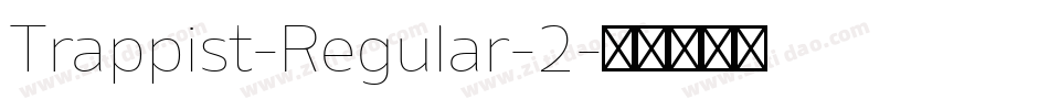 Trappist-Regular-2字体转换