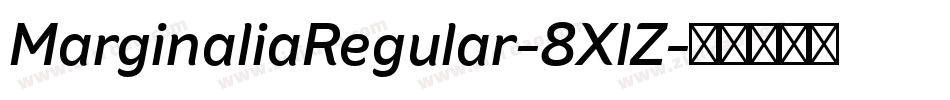 MarginaliaRegular-8XlZ字体转换