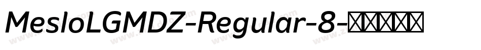 MesloLGMDZ-Regular-8字体转换
