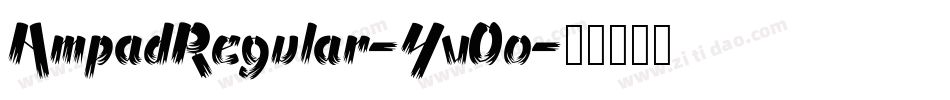 AmpadRegular-Yv0o字体转换