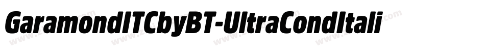 GaramondITCbyBT-UltraCondItalic字体转换