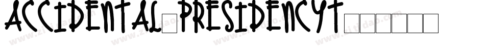 Accidental_Presidencyt字体转换