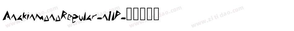 AnakinmonoRegular-n1lP字体转换