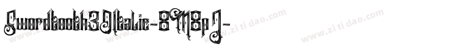 Swordtooth3DItalic-8M8pJ字体转换