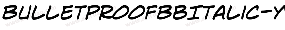 BulletproofBbItalic-YvX8字体转换