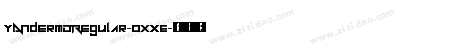 YAndermoRegular-Oxxe字体转换