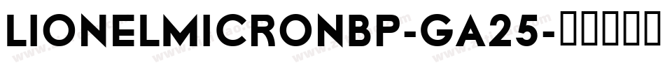 LionelMicroNbp-gA25字体转换