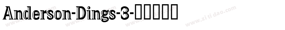 Anderson-Dings-3字体转换