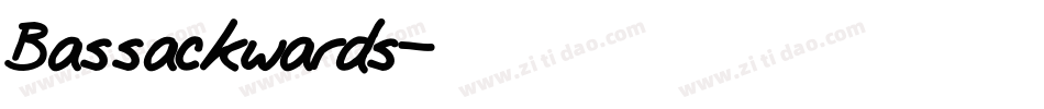 Bassackwards字体转换